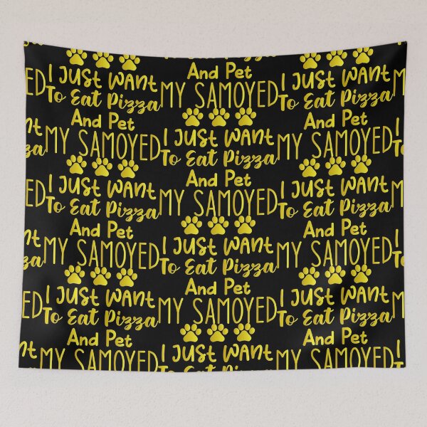 Item preview, I Just Want To Eat Pizza And Pet My Samoyed - Samoyed Lovers Dog Lovers Sarcastic Funny Hilarious Present For Mom, Dad , Girlfriend Or Boyfriend designed and sold by Aymanclothings.