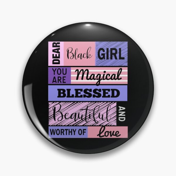 Item preview, Dear Black Girl You Are Magical - Positive Affirmation designed and sold by blackartmatters.