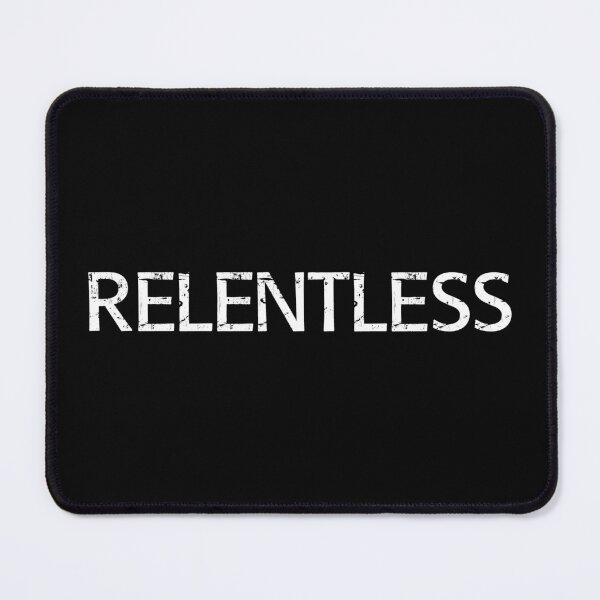 Item preview, Relentless designed and sold by Brian Kroijer.