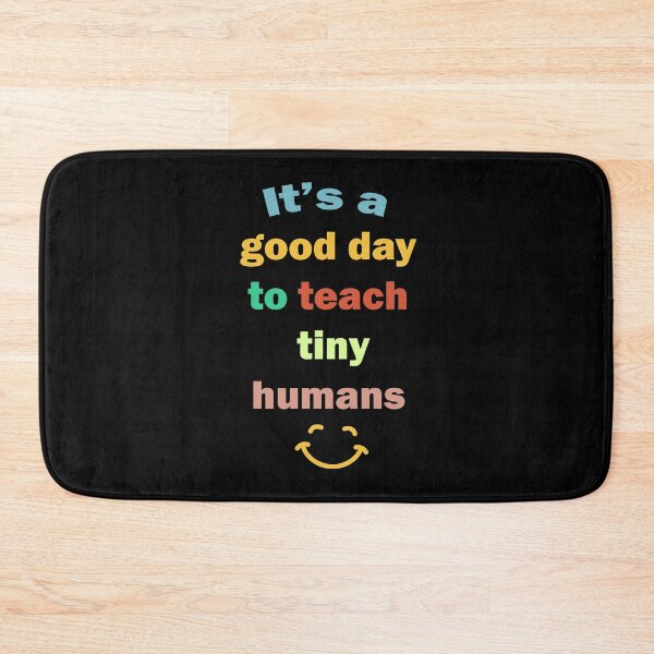 Item preview, funny teachers it's a good day to teach tiny humans design  designed and sold by Rami Khalifah.