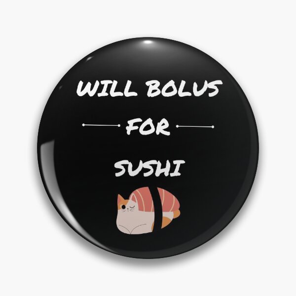 Item preview, Will Bolus for sushi  designed and sold by Dreamingnewfie.