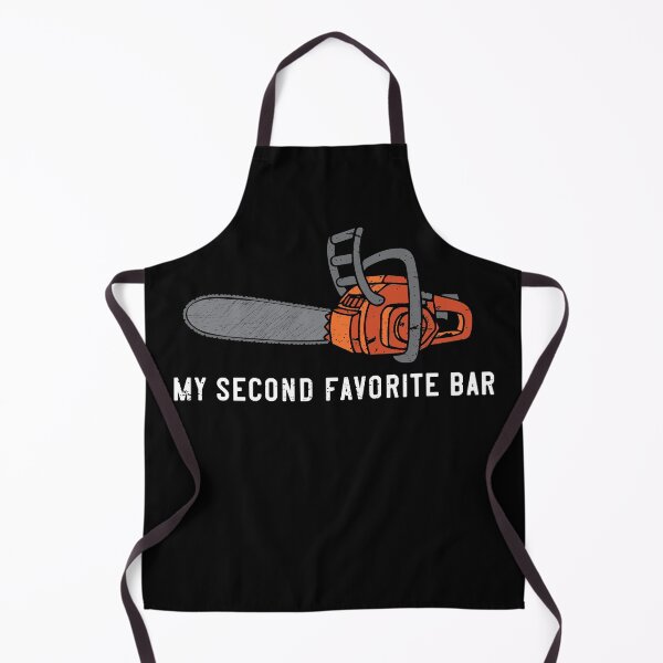 Item preview, Funny Chainsaw My Second Favorite Bar designed and sold by Huhnerdieb Apparel.