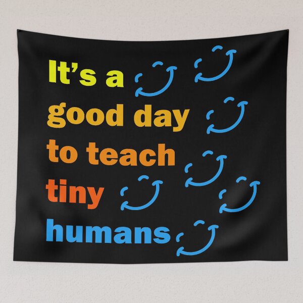 Item preview, funny teachers it's a good day to teach tiny humans design  designed and sold by Rami Khalifah.