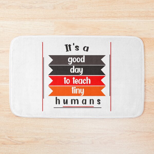 Item preview, funny teachers it's a good day to teach tiny humans design  designed and sold by Rami Khalifah.
