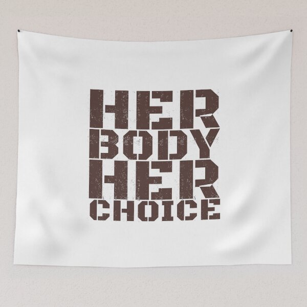 Item preview, Her Body Her Choice designed and sold by MeedStorx.