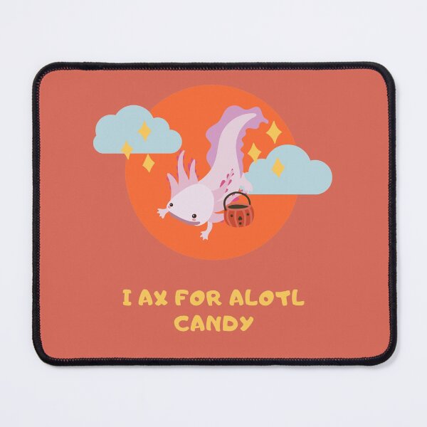 Item preview, I Ax For Alotl Candy Axolotl Halloween Trick Or Treating Graphic designed and sold by EllConApparel.
