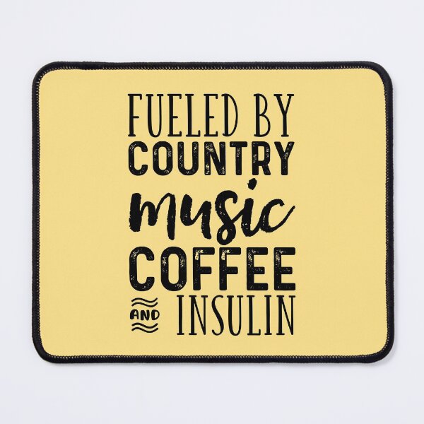 Item preview, Fueled By Country Music Coffee And Insulin designed and sold by kamrankhan.