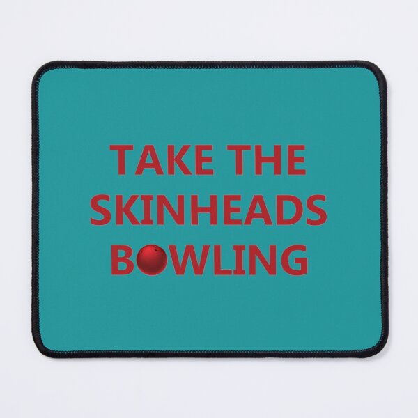 Item preview, Take The Skinheads Bowling   designed and sold by culturecargo.