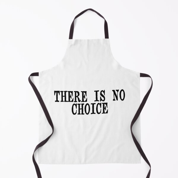 Item preview, There Is No Choice   designed and sold by culturecargo.