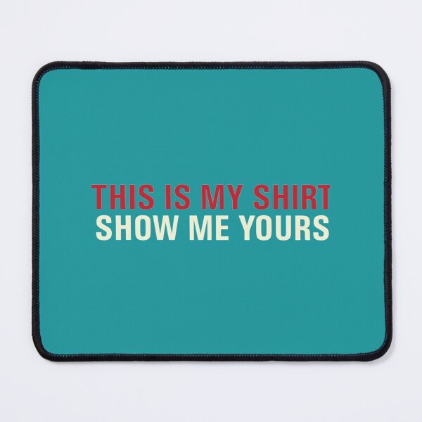 Item preview, THIS IS MY SHIRT designed and sold by culturecargo.