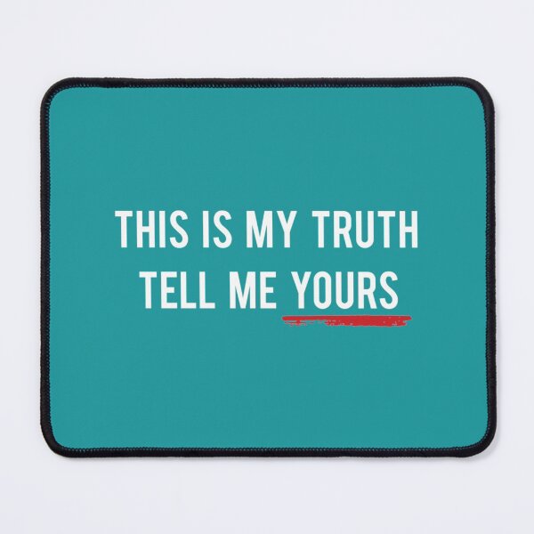 Item preview, This Is My Truth Tell Me Yours   designed and sold by culturecargo.