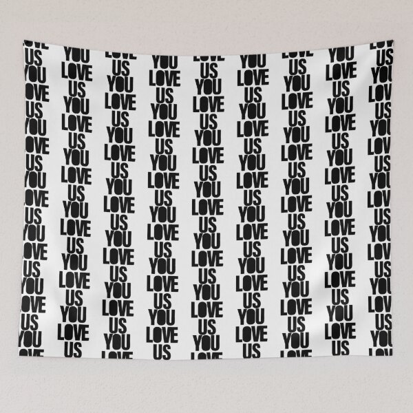 Item preview, You Love Us, black   designed and sold by culturecargo.