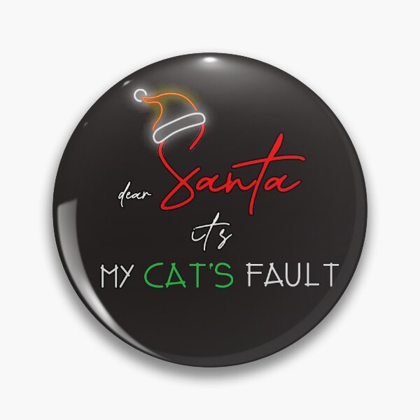 Item preview, Dear Santa its My Cat's Fault designed and sold by Bouchfashions.
