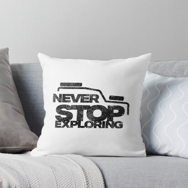 Item preview, Never Stop Exploring 4x4 designed and sold by Inc-Solutions.