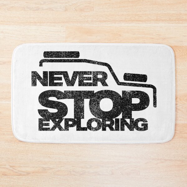 Item preview, Never Stop Exploring 4x4 designed and sold by Inc-Solutions.