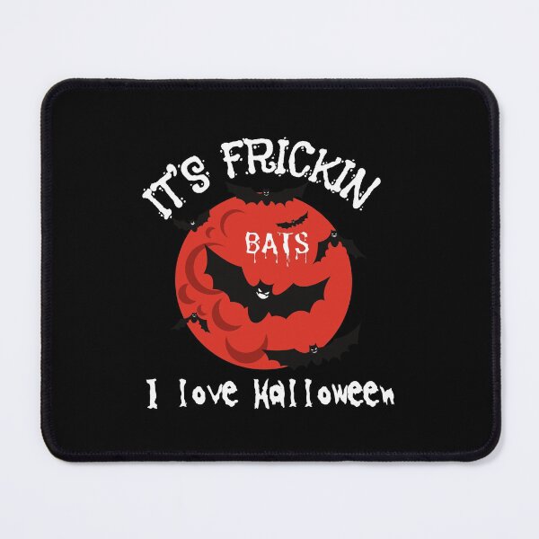 Item preview, It’s frickin bats I Love halloween designed and sold by EssifarShop.