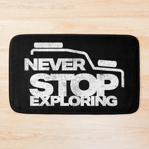 Item preview, Never Stop Exploring 4x4 designed and sold by Inc-Solutions.