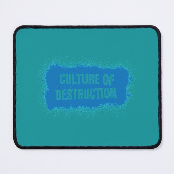 Item preview, Culture of destruction designed and sold by PogiTShirts.