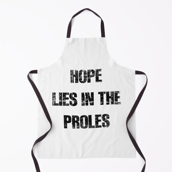 Item preview, Hope Lies In The Proles designed and sold by PogiTShirts.