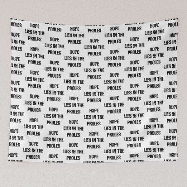Item preview, Hope Lies In The Proles    designed and sold by PogiTShirts.