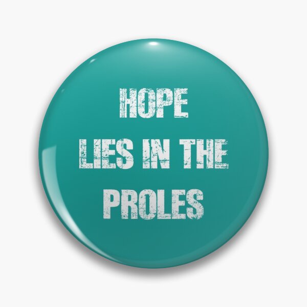 Item preview, Hope Lies In The Proles   designed and sold by PogiTShirts.