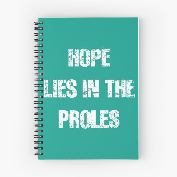 Item preview, Hope Lies In The Proles   designed and sold by PogiTShirts.