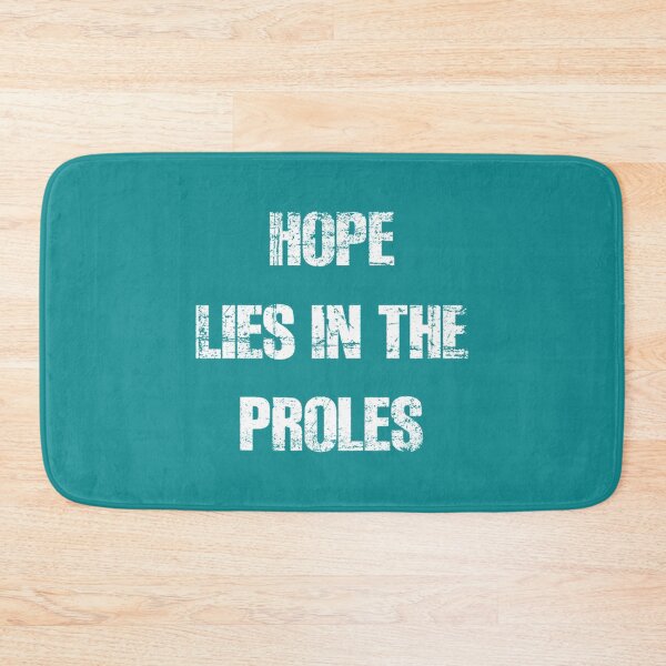 Item preview, Hope Lies In The Proles   designed and sold by PogiTShirts.