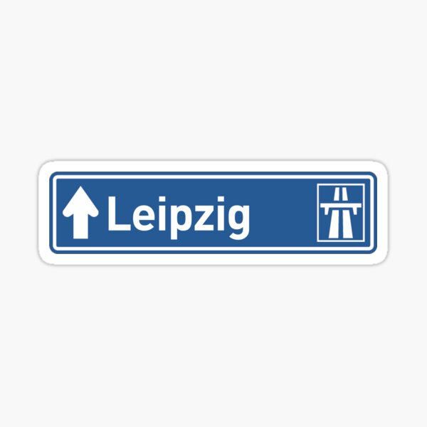 Leipzig, Autobahn, Sign, Road, Germany, Deutsch, Highway Sticker