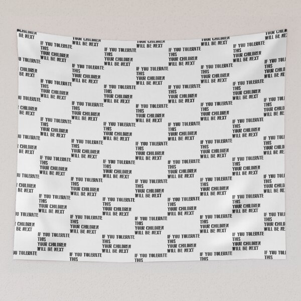 Item preview, If You Tolerate This Your Children Will Be Next, black new   designed and sold by PogiTShirts.
