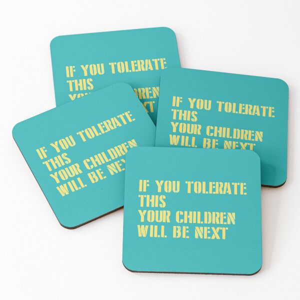 Item preview, If You Tolerate This Your Children Will Be Next, mustard new   designed and sold by PogiTShirts.