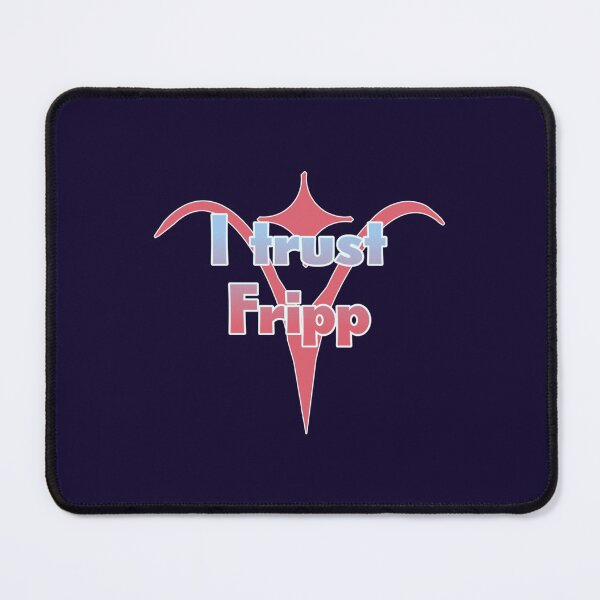 Item preview, I Trust Fripp   designed and sold by HONEYSHOP-CA.