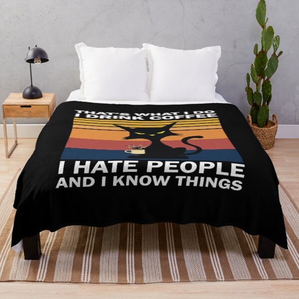 Item preview, That's what i do i drink coffee i hate people and i know things designed and sold by pnkpopcorn.