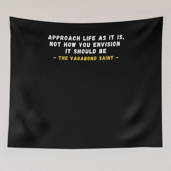 Item preview, Approach Life As It Is, Not As You Envision It Should Be  designed and sold by MojaveTradePost.