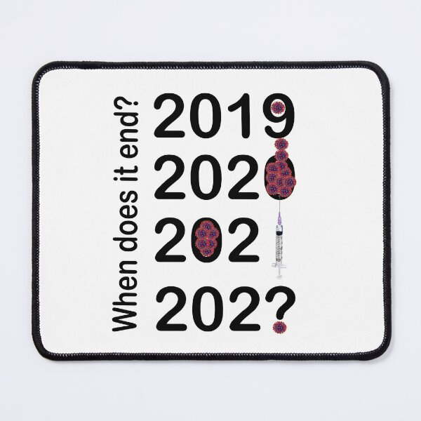 Item preview, Covid - When will it end? ED01 designed and sold by Elisabeth Dubois.