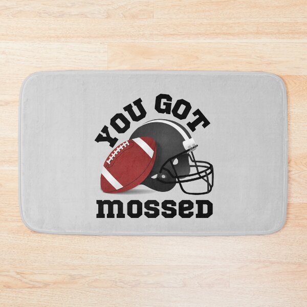 Item preview, You Got Mossed Football Slang designed and sold by thecooltable.