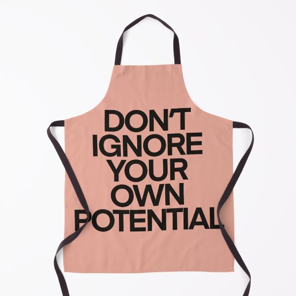 Item preview, DON’T IGNORE YOUR OWN POTENTIAL  designed and sold by IBD-HOUS.