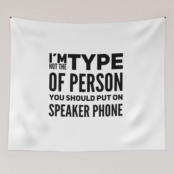 Item preview, No soy el tipo de persona que debería poner en el altavoz del teléfono designed and sold by CarantinedChaos.
