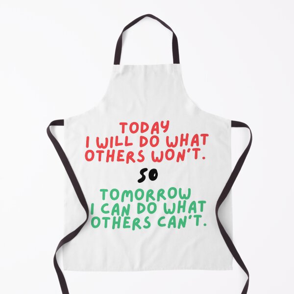 Item preview, Today I will do what others won & # 39; t so tomorrow I can do what others can & # 39; t designed and sold by Boleirov.