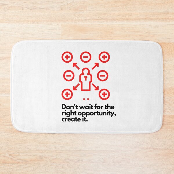 Item preview, Don & # 39; t wait for the right opportunity create it designed and sold by Boleirov.