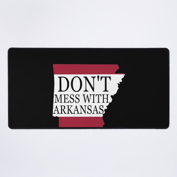 Item preview, Don't mess with Arkansas designed and sold by MichaelPrado.
