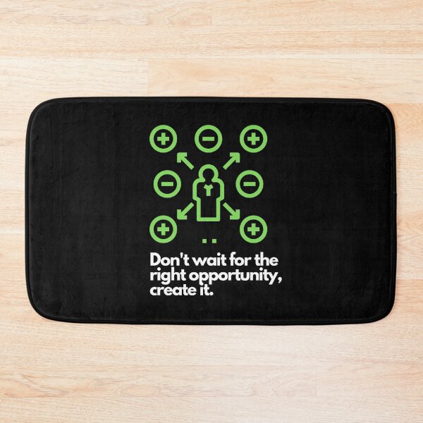 Item preview, Don't wait for the right opportunity create it designed and sold by Boleirov.