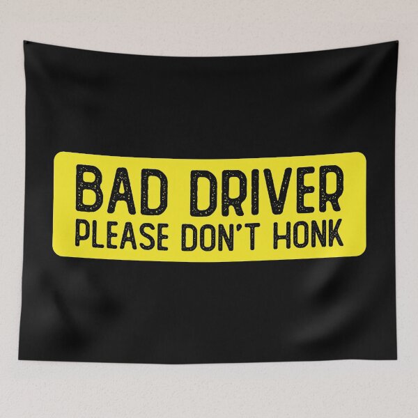 Item preview, Bad Driver Please Don't Honk Cool Helmet designed and sold by Sour Soul.