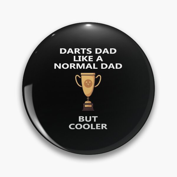 Item preview, Darts dad like a normal dad but cooler designed and sold by saulmedia.