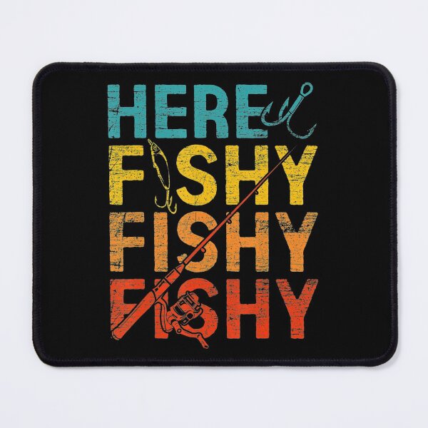 Item preview, Here Fishy Fishy Fishy  designed and sold by SimmonsNobl.