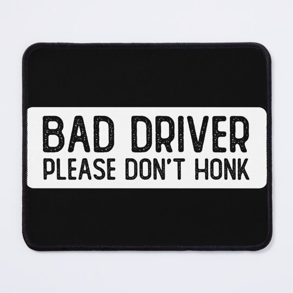 Item preview, Bad Driver Please Don't Honk Funny Helmet designed and sold by Sour Soul.