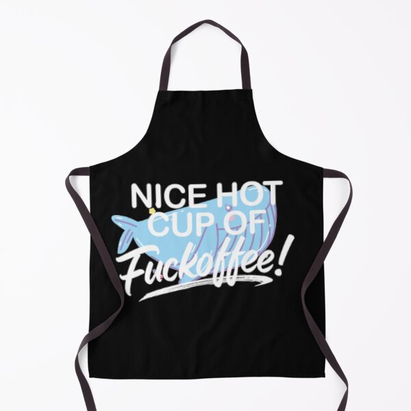 Item preview, Nice Hot Cup Of Fuckoffee  designed and sold by LiveToLearn.