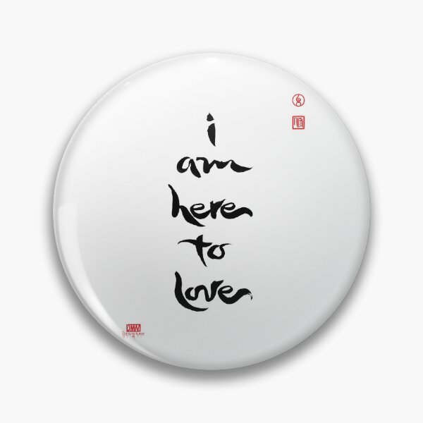 Item preview, I Am Here To Love designed and sold by JMWart.