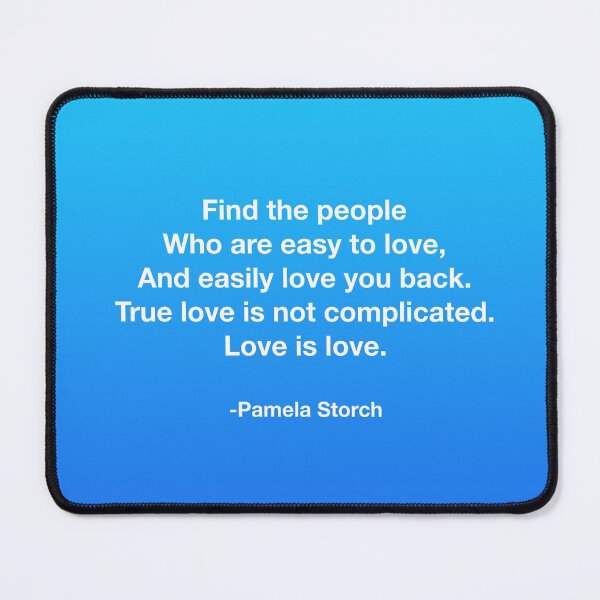 Item preview, Love is Easy Quote designed and sold by Pamela Storch.