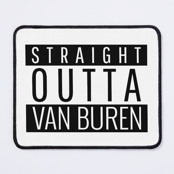 Item preview, Straight Outta Van Buren Arkansas designed and sold by Teelogic.