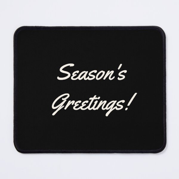 Item preview, Season's Greetings white on black designed and sold by JazzPWall.